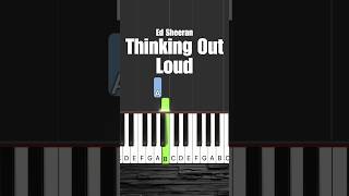 Thinking Out Loud EASY Piano Tutorial piano shorts [upl. by Eelrebmik877]