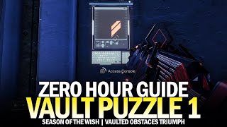 Vault Puzzle 1 in Zero Hour Guide Vaulted Obstacles Triumph  Intrinsic Perk Destiny 2 [upl. by Buote]