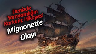 Denizde Yamyamlığın Korkunç Hikayesi Mignonette Olayı [upl. by Ettenil676]