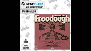 unkwn x beatflipzcom  Froodough Sample Flip [upl. by Agretha]