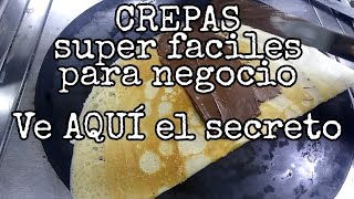 Como hacer CREPAS para NEGOCIO preparacion ingredientes tips para que no se peguen las crepas [upl. by Barbe]