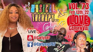 Musical Therapy with Carlyn XP  Vol 73  Love CarlynVal [upl. by Latsyk]