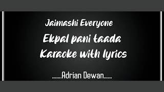 Ekpal Pani tada  Karaoke with Lyrics Video  Orginal Singer  Adrian Dewan  Christian Music [upl. by Corrinne]