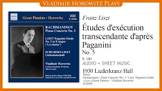 Liszt Études dexécution transcendante daprès Paganini No 5 quotLa Chassequot S 140 Horowitz 1930 [upl. by Martinson]