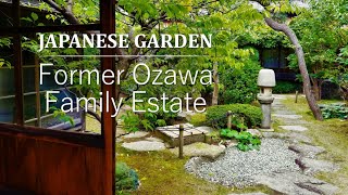 Japanese Garden Tour  Dry Garden decorated with beautiful stones  Former Ozawa Family Estate [upl. by Noskcire658]