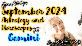 September 2024 Astrology amp Horoscope  Gemini [upl. by Allecnirp]