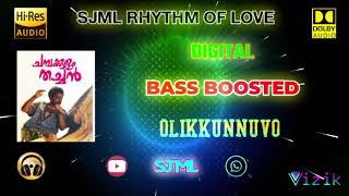 Olikkunnuvo  Champakkulam Thachan  Raveendran  Bass Boosted  Hi Res Audio Song [upl. by Meeharb]