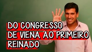 O que foi o Congresso de Viena  Extensivo História  Descomplica [upl. by Ibor]