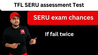 SERU exam Chances  SERU exam 3rd chance if fail twice  TFL SERU exam [upl. by Esemaj]