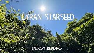 ✨Lyran Starseed Energy Reading✨ [upl. by O'Mahony677]