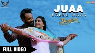 Babbu Maan  Juaa Official Music Video Banjara  Latest Punjabi Song 2018 [upl. by Nroht348]