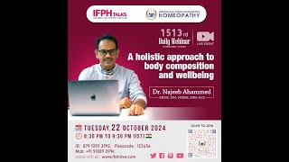 A HOLISTIC APPROACH TO BODY COMPOSITION AND WELL BEING  Dr NAJEEB AHAMMED IFPH 1513 [upl. by Saideman]