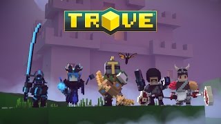 Trove  Official Console Launch Trailer [upl. by Snahc]