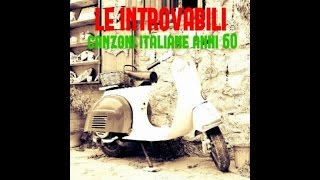 Le introvabili canzoni Italiane anni 60 [upl. by Jaye]