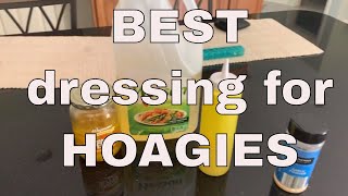 The Best HoagieSub Sandwich dressing recipe on the planet And always Toast the Bread [upl. by Yarezed]