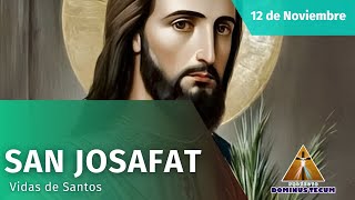 VIDAS DE SANTOS 12 DE NOVIEMBRE  SAN JOSAFAT [upl. by Spratt]