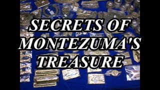 Secrets of Montezumas Treasure [upl. by Cain197]