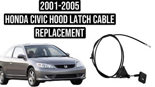 20012005 honda civic hood latch cable replacement [upl. by Emogene]