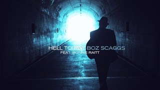 Boz Scaggs  Hell To Pay feat Bonnie Raitt  A Fool To Care [upl. by Dominik]