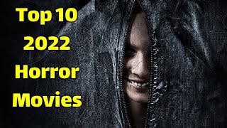 Best 2022 Horror Movies  Top 10 2022 Horror Movies [upl. by Arima40]