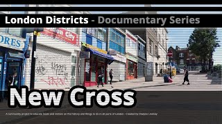 London Districts New Cross Documentary [upl. by Deena]