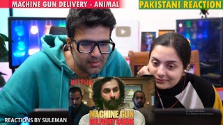 Pakistani couple Reacts To Ranbir Kapoor Gets The Machine Gun Delivery  Animal  Clip [upl. by Gilcrest]