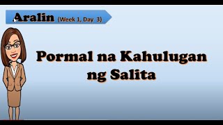 PORMAL NA KAHULUGAN NG SALITA [upl. by Sev]