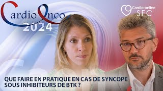 Que faire en pratique en cas de syncope sous inhibiteurs de BTK [upl. by Laval]