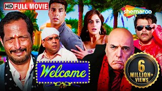 Welcome Full HD Movie  Akshay Kumar  Katrina Kaif  Anil Kapoor  Nana Patekar  Paresh Rawal [upl. by Odelia]