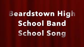 Beardstown High School Band National Anthem and School Song [upl. by Ettenotna]