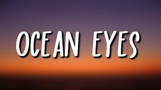 Billie Eilish  ocean eyes Lyrics [upl. by Siuqcram]