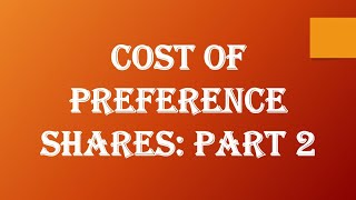 Cost of Preference Share Part 2 [upl. by Annhoj]