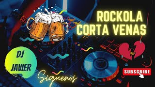 ROCKOLA CORTA VENAS PARA BEBER HASTA EL ALMA [upl. by Aziram]