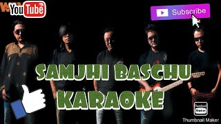 Samjhi baschu  1974 AD  BEST KARAOKE TRACK [upl. by Arratoon]