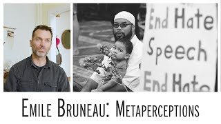 In Conversation with Emile Bruneau Metaperceptions [upl. by Marthe]