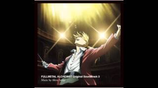 Fullmetal Alchemist Brotherhood OST 3  06 The Intrepid [upl. by Caitrin]