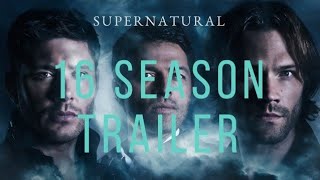 SUPERNATURAL 16 SEASON OFFICIAL TRAILER [upl. by Tade]