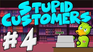 Stupid Customers In Retail 4  Retail Problems [upl. by Imugem]