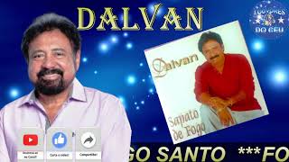 DALVAN FOGO SANTO [upl. by Lleneg661]