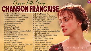 Les Plus Belles Chansons Françaises Musique Francaise Année 70 80 90 2000 [upl. by Aihsekan307]