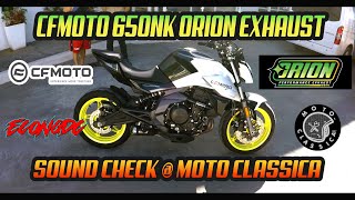 CFMOTO 650NK Orion Exhaust Sound Check  MotoClassica [upl. by Llednil]