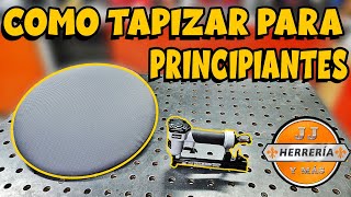 Como TAPIZAR Un Asiento Para PRINCIPIANTES  PASO A PASO  TUTORIAL [upl. by Pitts]