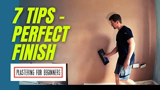 7 Tips For The PERFECT FINISH In Plastering  Plastering For Beginners [upl. by Jesus]