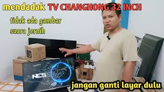 tv changhong 32 inch tidak ada gambar [upl. by Aylward129]