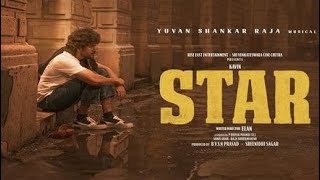 Star 2024 Tamil Full Movie  Kavin Aaditi Pohankar Preity Mukhundhan  updates Review amp Facts [upl. by Aihseya]