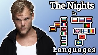 AVICII Singing The Nights In 17 Different Languages With Zero Singing Skills [upl. by Anna-Diana201]