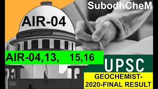 UPSCGEOCHEMISTFINAL RESULT2020 II AIR0413141516 II SubodhCheM II [upl. by Hnid]