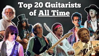 The Top 20 Greatest Guitarists of All Time [upl. by Xylina37]