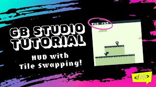 GB Studio HUD with Tile Swapping [upl. by Trella542]