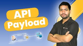 What is a Payload in API [upl. by Nimaj]